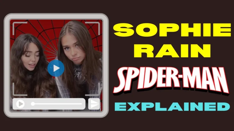 Sophie Rain Spiderman Video Explained